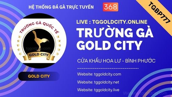 Trực Tiếp Đá Gà C1 Gold 777 Tại Campuchia